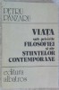 VIATA SUB PRIVIRILE FILOSOFIEI SI ALE STIINTELOR CONTEMPORANE-PETRU PANZARU-258822