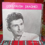 -Y- CONSTANTIN DRAGHICI. ( STARE EX + ) ( VINIL 7 &quot; )DISC VINIL LP, Pop