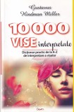 Gustavus Hindman Miller - 10000 vise interpretate. Dictionar practic de la A-Z