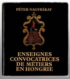 Einseignes convocatrices de metiers en Hongrie - Peter Nagybakay, 1981
