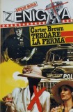 Teroare la Ferma - Carter Brown, Carte Politista, Editura Z, 1994, Colectia Enigma