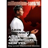 A l&aacute;ny, aki az &ouml;rd&ouml;gtől sem f&eacute;l - Karin Smirnoff