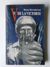 V DE LA VICTORIE - DORU DAVIDOVICI (posib. expediere si 6 lei/gratuit) (4+1) foto