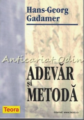 Adevar Si Metoda - Hans-Georg Gadamer foto