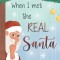 When I Met The Real Santa
