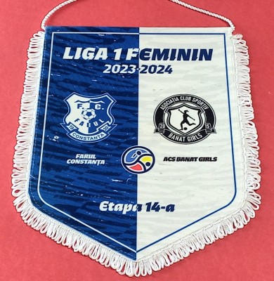 Fanion oficial - meci Feminin-fotbal FARUL CONSTANTA - ACS &amp;quot;BANAT&amp;quot; GIRLS (sezonul 2023-2024) ETAPA 14-a foto