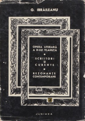 Ibraileanu, G. - OPERE, vol. II, ed. Junimea, Iasi, 1972 foto