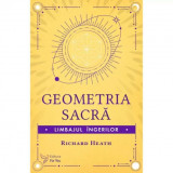 Geometria sacra &ndash; Richard Heath