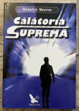 CALATORIA SUPREMA de ROBERT A. MONROE , 2011