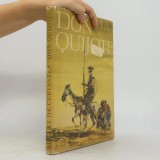 Miguel de Cervantes Saavedra - Don Quijote