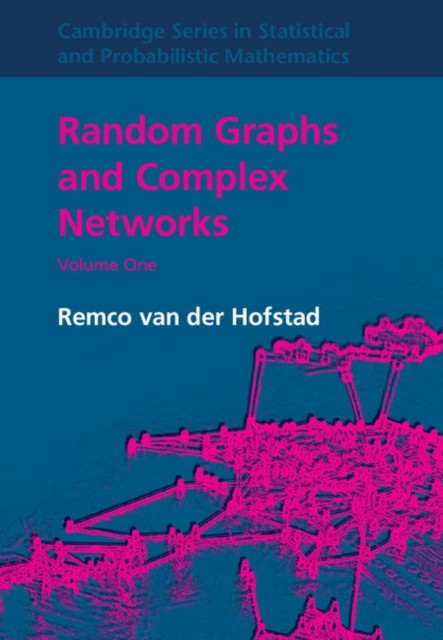 Random Graphs and Complex Networks: Volume 1