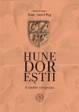 Hunedoreştii. O familie europeană - Paperback brosat - Ioan-Aurel Pop - Școala Ardeleană