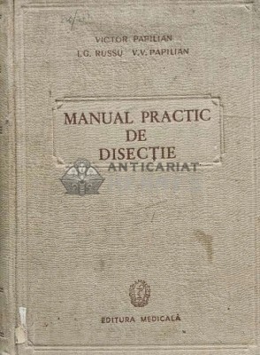 Manual practic de disectie - 1959 - Victor Papilian (@E29) foto