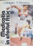 Medicația &icirc;n Efortul Fizic - Dragan &amp; Stroescu (1992), Editis, Carte Medicină Sportivă, 118 pagini