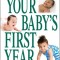 Your Baby&#039;s First Year Fifth Edition