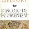 Dincolo De Ecumenism - Vladimir Zielinsky