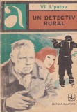 Carte politista Vil Lipatov Un detectiv rural Albatros 1971 brosata stare buna format 13 x 20 cm romana