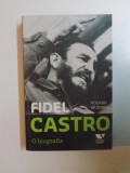 FIDEL CASTRO O BIOGRAFIE de VOLKER SKIERKA , 2011