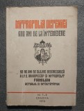 Mitropolia Olteniei: 600 de ani de la &icirc;ntemeierea celei dint&acirc;i mitropolii.. 1970