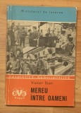 Mereu intre oameni de Victor Stan. Cazuistica-memorialistica