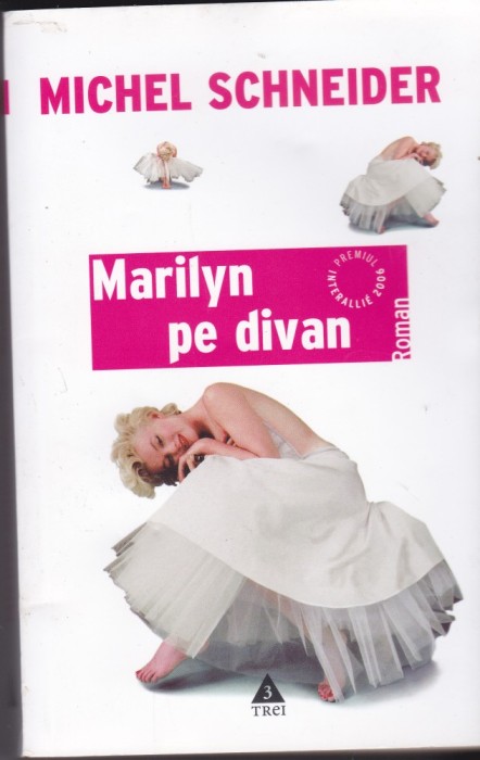 AS - MICHEL SCHNEIDER - MARILYN PE DIVAN