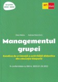Managementul grupei. Condica de evidență a activității didactice din educația timpurie - Paperback - Andreea-Elena Dorin, Elena Năstac - Art Klett