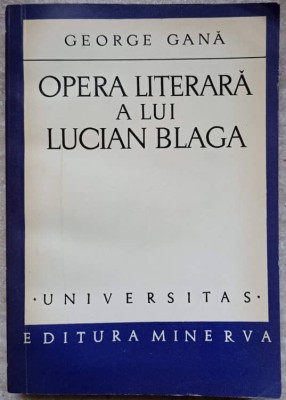 OPERA LITERARA A LUI LUCIAN BLAGA-GEORGE GANA-268158 foto