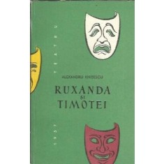 Ruxandra si Timotei - Alexandru Kiritescu