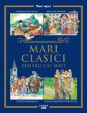 Cumpara ieftin Mari clasici pentru cei mici/Tony Wolf, Litera