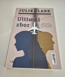 Julie Clark Ultimul zbor