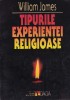 William James - Tipurile experientei religioase