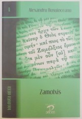 ZAMOLXIS SAU MITUL DACIC IN ISTORIA SI LEGENDELE SPANIOLE de ALEXANDRU BUSUIOCEANU , 2009 foto