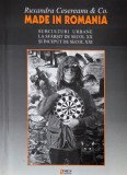 Made in Romania. Subculturi urbane la sfarsit de secol XX si inceput de secol XXI - Ruxandra Cesereanu &amp; Co.