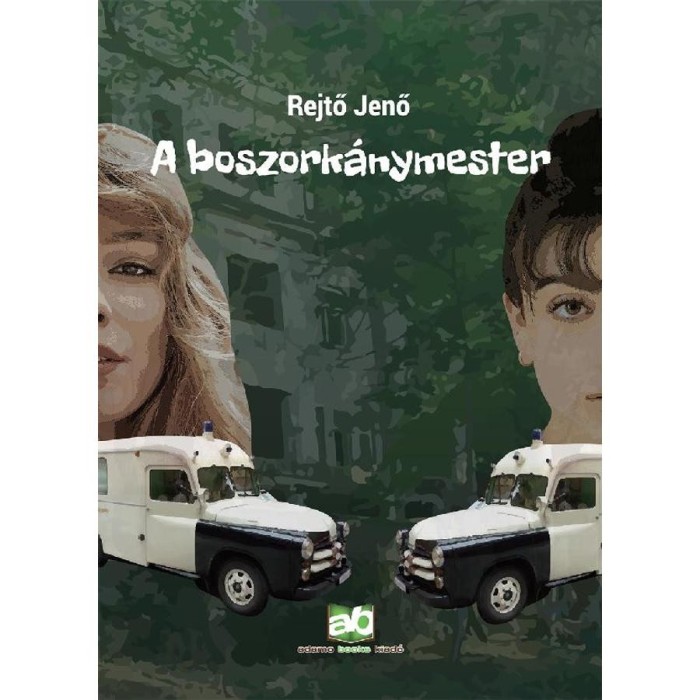 A boszork&aacute;nymester - Rejtő Jenő