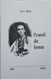 Ion I. Moța &ndash; Cranii de lemn, Vicovia