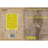 A lach&aacute;zi vil&aacute;gj&aacute;r&oacute; - Dr. Szenttam&aacute;si-Bab&oacute;s Lajos