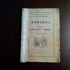 ROMANICA - Studii Istorice, Filologice si Arheologice - G. Popa-Lisseanu - 1925