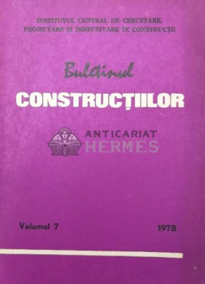 Buletinul constructiilor, vol. 7 - 1978 (W186) foto