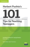 Herbert Puchta&#039;s 101 Tips for Teaching Teenagers Pocket Editions: Cambridge Handbooks for Language Teachers Pocket Editions