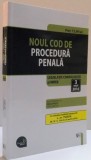 NOUL COD DE PROCEDURA PENALA , LEGISLATIE CONSOLIDATA SI INDEX 3 MAI 2016 , 2016