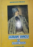 Romulus Felea - Avram Iancu in folclorul motilor (legende, folclor, Apuseni)