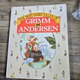 The best fairy tales of Grimm and Andersen