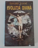 Edouard Schure Evolutia divina