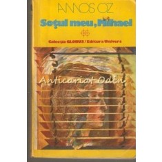 Sotul Meu, Mihael - Amos Oz