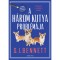 A h&aacute;rom kutya probl&eacute;m&aacute;ja - S.J. Bennett