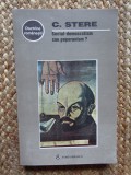 C. Stere - Social-democratism sau poporanism? (Editura Porto-Franco, 1996)