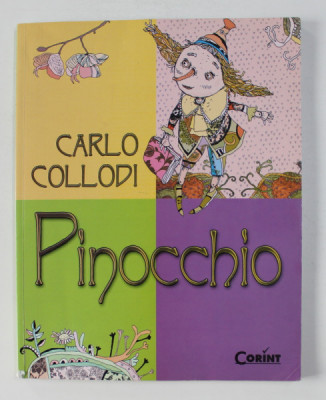 PINOCCHIO de CARLO COLLODI , ilustratii de VALERIA MOLDOVAN , 2012 foto