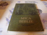 Mica Biblie cu icoane la indemana tuturor crestinilor - 1990 Chisinau, Humanitas
