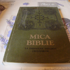 Mica Biblie cu icoane la indemana tuturor crestinilor - 1990 Chisinau