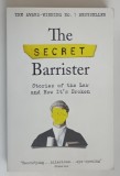 THE SECRET BARRISTER , STORIES OF THE LAW AND HOW IT'S BROKEN , 2018